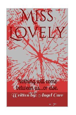 Bild des Verk�ufers f�r Miss Lovely: Nothing will come between us.or else zum Verkauf von moluna