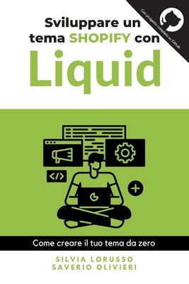 Imagen del vendedor de Sviluppare un tema Shopify con Liquid a la venta por moluna