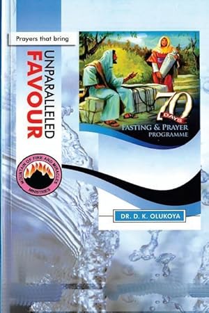 Seller image for 70 Days Fasting and Prayer Programme 2015 Edition: Prayers that bring unparalleled favour for sale by moluna