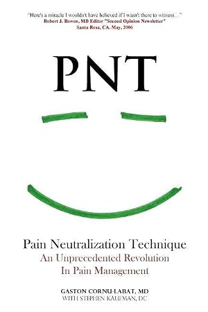 Bild des Verk�ufers f�r PNT Pain Neutralization Technique: An Unprecedented Revolution in Pain Management zum Verkauf von moluna