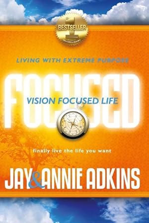 Seller image for Vision Focused Life: Living With Extreme Purpose for sale by moluna