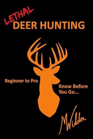 Immagine del venditore per Lethal Deer Hunting venduto da moluna