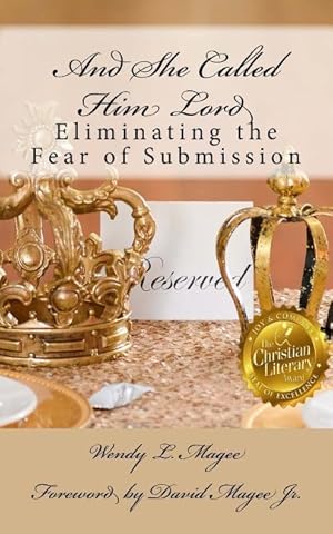 Bild des Verk�ufers f�r And She Called Him Lord: Eliminating the Fear of Submission zum Verkauf von moluna