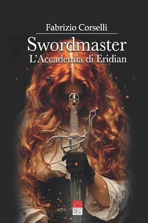 Bild des Verkufers fr Swordmaster: L\ Accademia di Eridian zum Verkauf von moluna