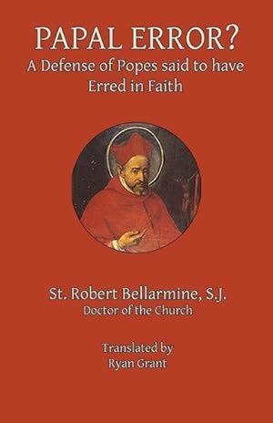 Imagen del vendedor de Papal Error?: A Defense of Popes Said to Have Erred in Faith a la venta por moluna