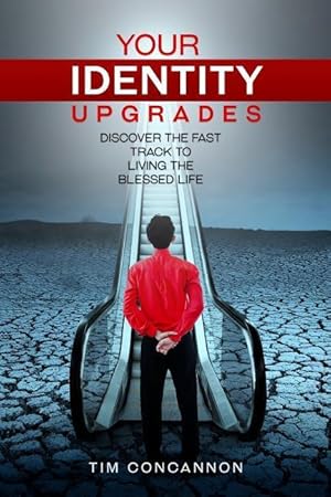 Bild des Verk�ufers f�r Your Identity Upgrades: Discover the Fast Track to Living the Blessed Life zum Verkauf von moluna