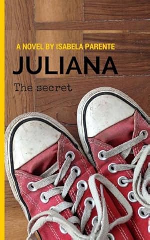 Immagine del venditore per Juliana: The Secret venduto da moluna