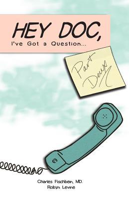 Bild des Verk�ufers f�r Hey Doc, I\ ve Got a Question: Part Deux zum Verkauf von moluna