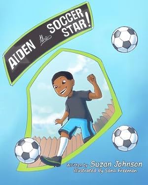 Seller image for Aiden, the Soccer Star! for sale by moluna