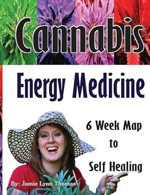 Bild des Verkufers fr Cannabis Energy Medicine: 6 Week Map to Self Healing zum Verkauf von moluna
