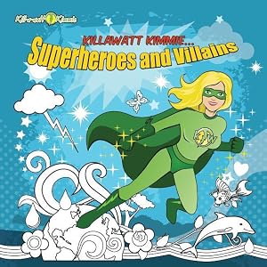 Immagine del venditore per Kill-A-Watt Kimmie Superheroes and Villains venduto da moluna