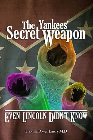 Bild des Verk�ufers f�r The Yankees\ Secret Weapon: Even Lincoln Didn\ t Know zum Verkauf von moluna