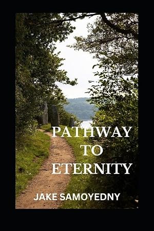 Seller image for A Pathway To Eternity for sale by moluna