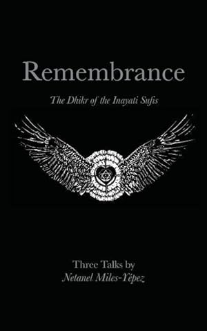 Bild des Verkufers fr Remembrance: The Dhikr of the Inayati Sufis zum Verkauf von moluna
