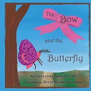 Seller image for The Bow and the Butterfly for sale by moluna