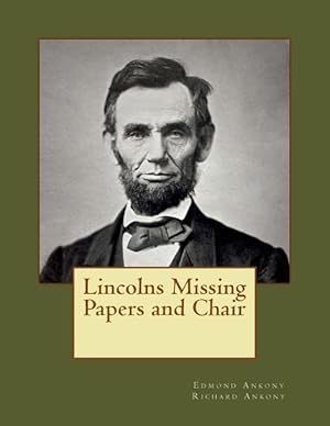 Immagine del venditore per Lincolns Missing Papers and Chair venduto da moluna