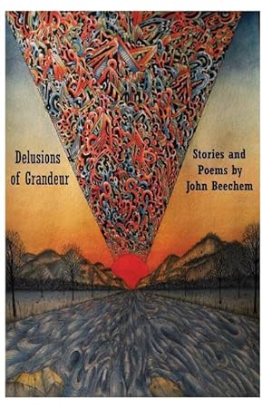 Immagine del venditore per Delusions of Grandeur: Stories and Poems venduto da moluna