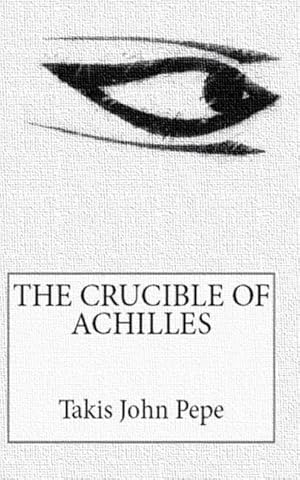 Bild des Verkufers fr The Crucible of Achilles zum Verkauf von moluna