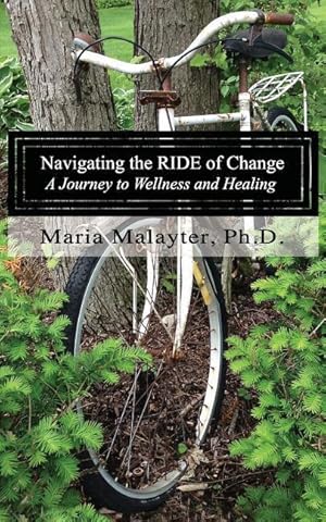 Immagine del venditore per Navigating the R.I.D.E. of Change: A Journey to Wellness and Healing venduto da moluna