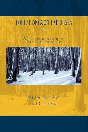 Imagen del vendedor de Forest Dragon Exercises I: An Introduction to Pai Lum Kung Fu for Health and Longevity a la venta por moluna