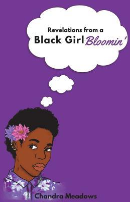 Imagen del vendedor de Revelations from a Black Girl Bloomin\ a la venta por moluna