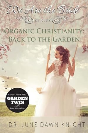 Bild des Verkufers fr Organic Christianity: Back to the Garden zum Verkauf von moluna