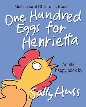 Seller image for One Hundred Eggs for Henrietta for sale by moluna