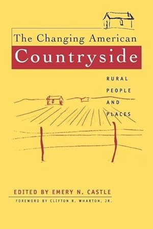 Seller image for The Changing American Countryside: Rural People & Places for sale by moluna