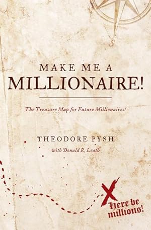 Bild des Verkufers fr Make Me a Millionaire!: The Treasure Map for future millionaires! zum Verkauf von moluna