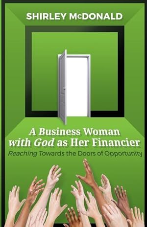 Bild des Verkufers fr A Business Woman With God As Her Financier zum Verkauf von moluna