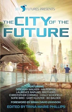 Imagen del vendedor de SciFutures Presents The City of the Future a la venta por moluna