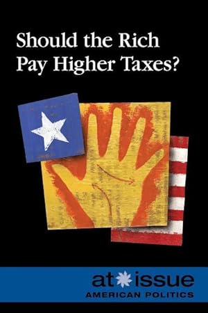 Immagine del venditore per Should the Rich Pay Higher Taxes? venduto da moluna