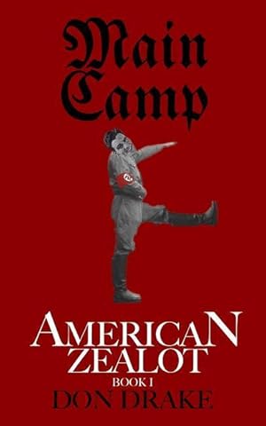 Seller image for Main Camp: American Zealot Book I for sale by moluna