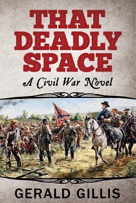 Seller image for That Deadly Space: A Civil War Novel for sale by moluna