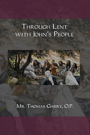 Imagen del vendedor de Through Lent with John\ s People a la venta por moluna
