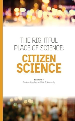 Immagine del venditore per The Rightful Place of Science: Citizen Science venduto da moluna