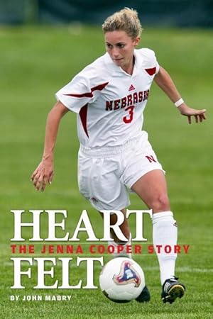 Bild des Verkufers fr Heart Felt: The Jenna Cooper Story zum Verkauf von moluna