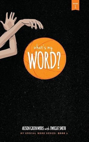 Bild des Verkufers fr What\ s My Word?: My Special Word Series: Book One zum Verkauf von moluna
