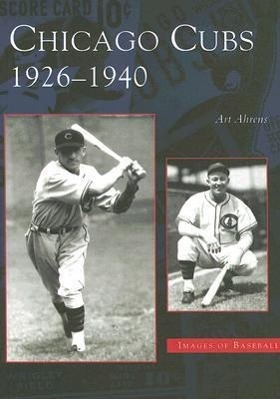 Bild des Verkufers fr Chicago Cubs: 1926-1940 zum Verkauf von moluna