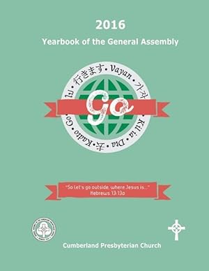 Imagen del vendedor de 2016 Yearbook of the General Assembly: Cumberland Presbyterian Church a la venta por moluna