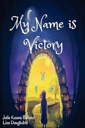 Bild des Verkufers fr My Name Is Victory zum Verkauf von moluna