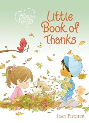 Bild des Verkufers fr Precious Moments: Little Book of Thanks zum Verkauf von moluna