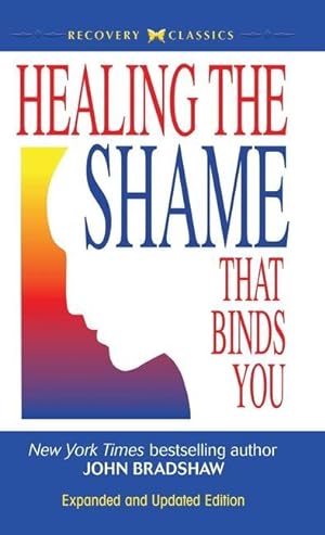 Image du vendeur pour Healing the Shame that Binds You mis en vente par moluna
