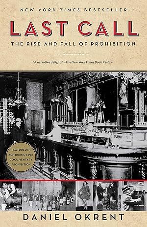 Bild des Verkufers fr Last Call: The Rise and Fall of Prohibition zum Verkauf von moluna