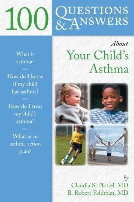 Immagine del venditore per 100 Questions & Answers About Your Child\ s Asthma venduto da moluna