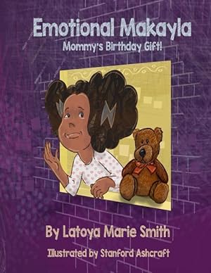 Seller image for Emotional Makayla: Mommy\ s Birthday Gift for sale by moluna
