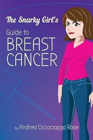 Bild des Verkufers fr The Snarky Girl\ s Guide to Breast Cancer zum Verkauf von moluna