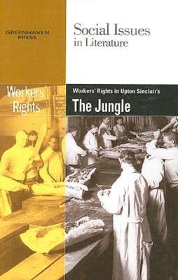 Seller image for Worker\ s Rights in Upton Sinclair\ s the Jungle for sale by moluna