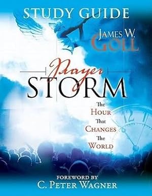 Image du vendeur pour Prayer Storm: The Hour That Changes the World mis en vente par moluna