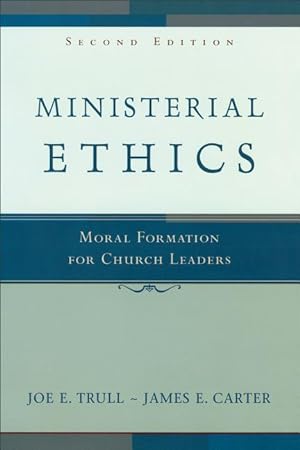 Bild des Verkufers fr Ministerial Ethics: Moral Formation for Church Leaders zum Verkauf von moluna